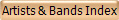 Artists & Bands Index